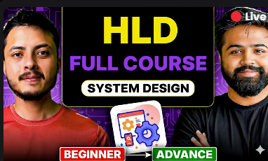 High Level Design HLD Full Course